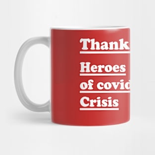 Thanks doctors: Covid heroes Mug